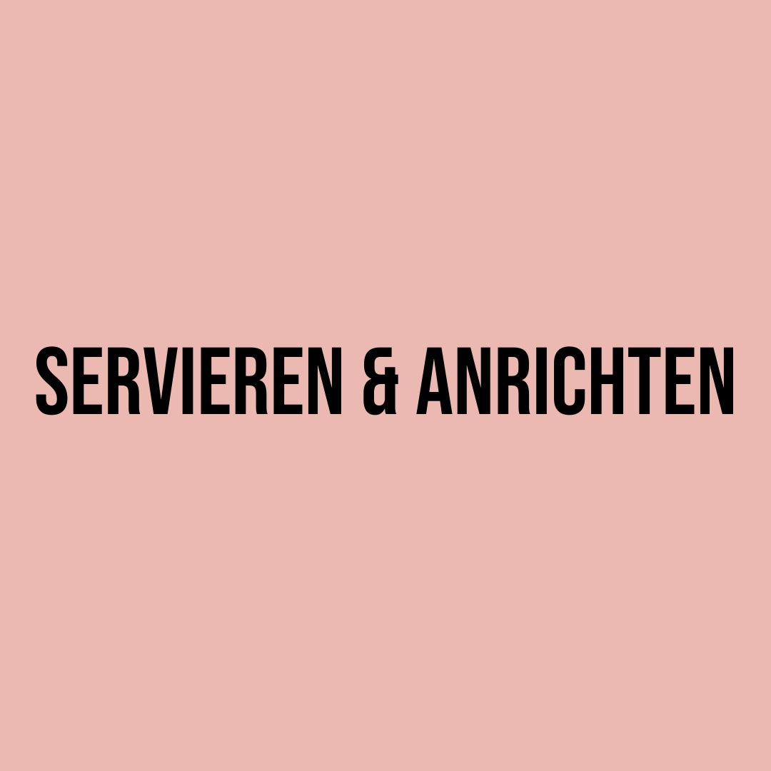 Servieren und Anrichten